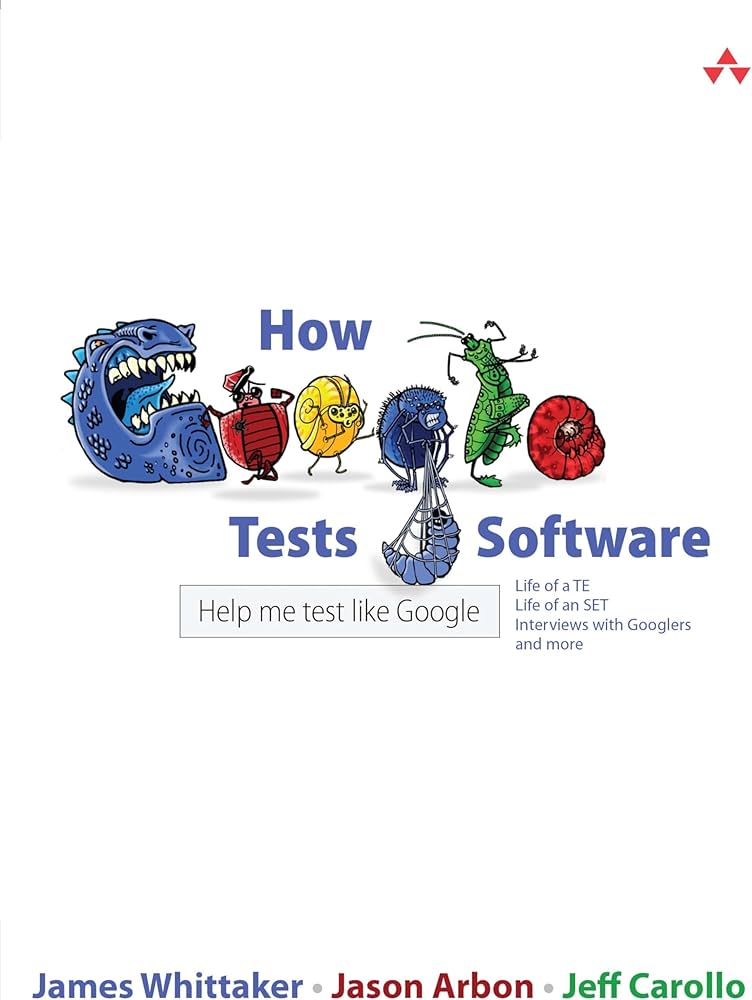 How Google Tests Software book cover